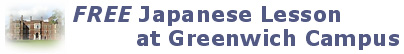 Free Japanese Lesson at Greenwich Campus