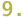 9