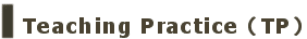 Teaching Practice�iTP�j