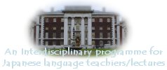 An interdisciplinary programme for Japanese language teachers/lecturers